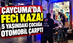 Çaycuma'da feci kaza! 5 yaşındaki çocuğa otomobil çarptı