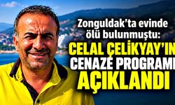 Zonguldak’ta evinde ölü bulunmuştu: Celal Çelikyay’ın cenaze programı açıklandı