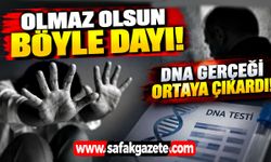DNA gerçeği ortaya çıkardı! Dayıya 24 yıl hapis