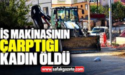 iş makinesinin çarptığı yaşlı kadın öldü