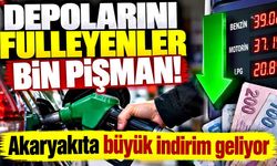 Depolarını fulleyenler bin pişman! Akaryakıta büyük indirim geliyor