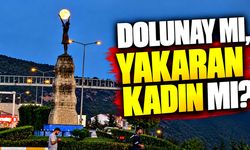 Dolunay mı, Yakaran Kadın mı?