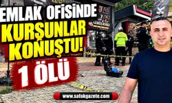 Emlak ofisinde silahlı kavga! 1 ölü, 1 yaralı