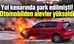 Cadde üzerinde otomobil yangını! Vatandaşlar ekiplere haber verdi