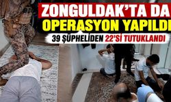Zonguldak’ın da aralarında olduğu 8 ilde DEAŞ operasyonu: 22 kişi tutuklandı