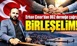 Erhan Çınar’dan 862 derneğe çağrı: Birleşelim