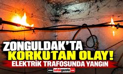 Zonguldak’ta korkutan olay! Elektrik trafosunda yangın