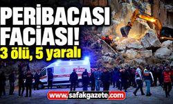 Nevşehir'de peribacası faciası! 3 ölü, 5 yaralı