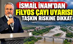 İsmail İnam'dan Filyos Çayı uyarısı! Taşkın riskine dikkat