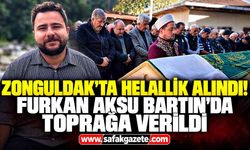 Zonguldak'ta helallik alındı! Furkan Aksu Bartın'da toprağa verildi