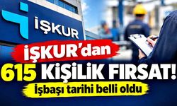 Üniversite öğrencilerine iş fırsatı! 615 kişi alınacak