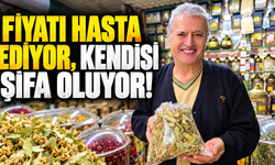 Fiyatı hasta ediyor, kendisi şifa oluyor!