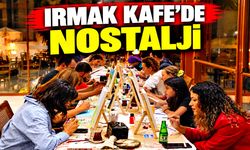 Irmak Kafe’de Nostalji