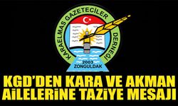 KGD’den Kara ve Akman ailelerine taziye mesajı