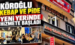 Köroğlu Kebap ve Pide yeni yerinde hizmete başladı