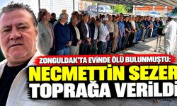 Zonguldak’ta evinde ölü bulunmuştu: Necmettin Sezer toprağa verildi