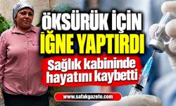 Öksürük için iğne yaptırdı, hayatını kaybetti!