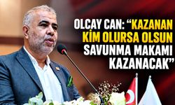 Olcay Can: “Kazanan kim olursa olsun savunma makamı kazanacak”