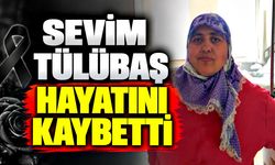 Sevim Tülübaş hayatını kaybetti