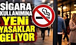 Sigara kullanımına yeni yasaklar geliyor