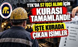 TTK'da işçi alımı için kura çekildi! İşte kazanan isimler
