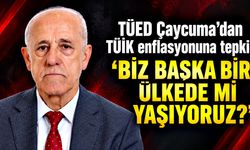 TÜED Çaycuma’dan TÜİK enflasyonuna tepki: “Biz başka bir ülkede mi yaşıyoruz?”