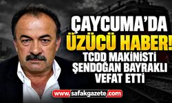 Çaycuma’da üzücü haber! TCDD makinisti Şendoğan Bayraklı vefat etti