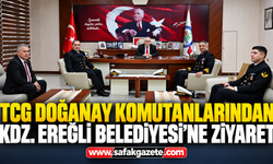 TCG Doğanay komutanları Ereğli'de! Belediyeye özel ziyaret