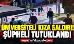 Yoldan geçen üniversiteli kıza saldıran şüpheli yakalandı