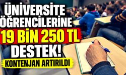 Üniversite öğrencilerine 19 bin 250 TL destek! Kontenjan artırıldı