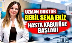 Uzman Doktor Beril Sena Ekiz hasta kabulüne başladı