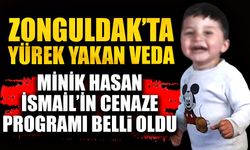 Zonguldak’ta yürek yakan veda: Minik Hasan İsmail’in cenaze programı netleşti