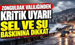 Zonguldak Valiliğinden kuvvetli yağış uyarısı! Sel ve su baskınına dikkat