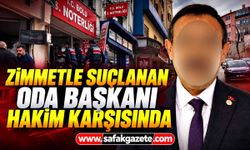 Zimmetle suçlanan oda başkanı hakim karşısında