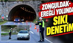 Zonguldak-Ereğli yolunda sıkı denetim