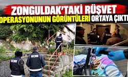 Zonguldak’taki rüşvet operasyonunun görüntüleri ortaya çıktı