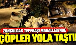 Zonguldak Tepebaşı Mahallesi’nde Çöpler Yola Taştı!