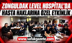 Zonguldak Level Hospital'da hasta haklarına özel etkinlik