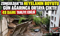 Zonguldak'ta heyelanın boyutu gün ağarınca ortaya çıktı! 49 daire tahliye edildi