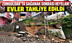 Zonguldak'ta sağanak sonrası heyelan! Evler tahliye edildi