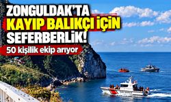 Zonguldak’ta kayıp balıkçı için seferberlik! 50 kişilik ekip arıyor