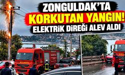 Zonguldak'ta korkutan yangın! Elektrik direği alev aldı