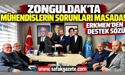 Zonguldak’ta mühendislerin sorunları masada! Erkmen’den destek sözü