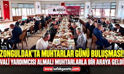 Zonguldak'ta Muhtarlar Günü buluşması! Vali Yardımcısı Almalı muhtarlarla bir araya geldi