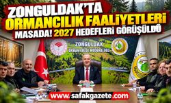 Zonguldak'ta ormancılık faaliyetleri masada! 2027 hedefleri görüşüldü