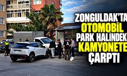 Zonguldak’ta otomobil park halindeki kamyonete çarptı