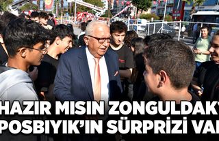 Hazır mısın Zonguldak? Posbıyık’ın sürprizi var