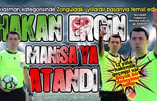 C klasmanın kıdemli hakemi, Manisa Turgutlu’da Zonguldak’ı başarıyla temsil edecek