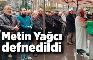Metin Yağcı defnedildi