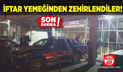 İftar yemeğinden zehirlendiler!